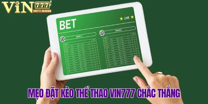 THỂ THAO VIN777 5 Chiến lược đặt kèo thể thao Vin777 ăn chắc phần thắng